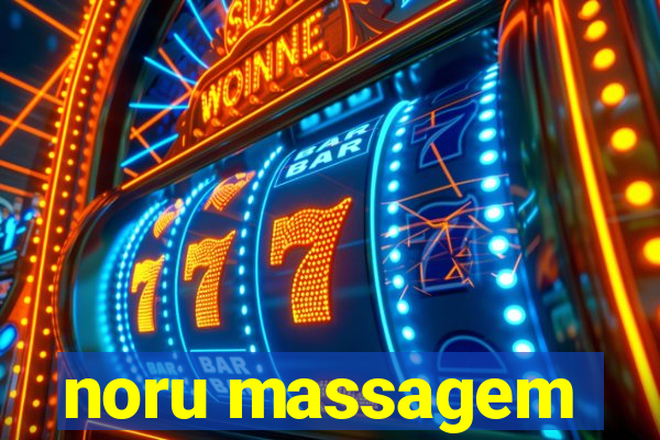 noru massagem